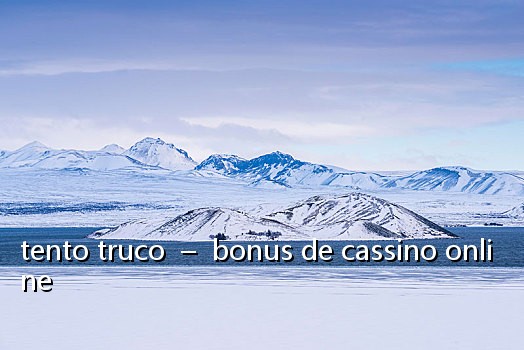 tento truco - bonus de cassino online